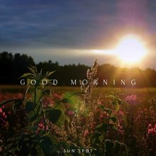 Sun Spot: Good Morning (Original Mix)