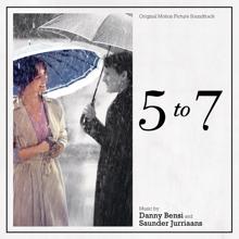 Danny Bensi and Saunder Jurriaans: 5 To 7 (Original Motion Picture Soundtrack)