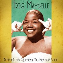 Big Maybelle: The Blues (Remastered)