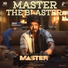 Anirudh Ravichander;Bjorn Surrao: Master the Blaster (From "Master")
