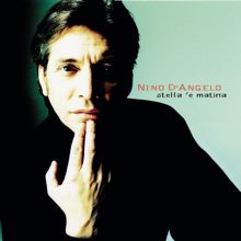 Nino D'angelo: Stella 'E Matina