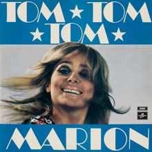 Marion: Tom Tom Tom (2012 Remaster)