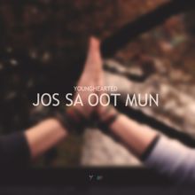 YOUNGHEARTED: Jos sä oot mun