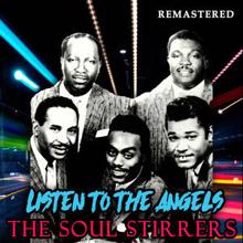 The Soul Stirrers: Listen to the Angels (Remastered)