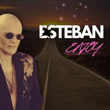 Esteban: N'ayons pas peur