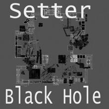 Setter: Black Hole