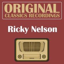 Ricky Nelson: I Bowed My Head in Shame