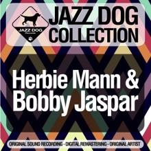 Herbie Mann & Bobby Jaspar: Jazz Dog Collection