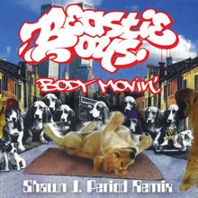 Beastie Boys: Body Movin' (Shawn J. Period Remix)