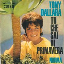 Tony Dallara: Tu che sai di primavera - Norma