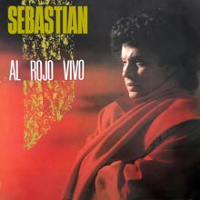 Sebastian: Al Rojo Vivo