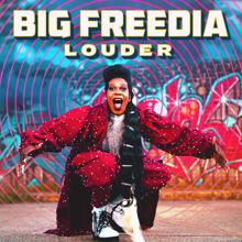 Big Freedia: Louder