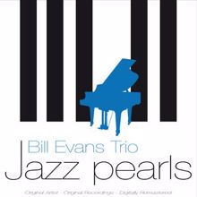 Bill Evans Trio: Jazz Pearls