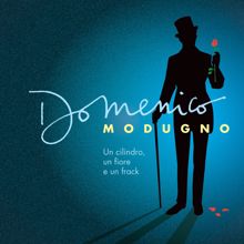 Domenico Modugno: Io, mammeta e tu