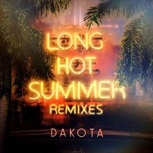 Dakota: Long Hot Summer (Remixes)