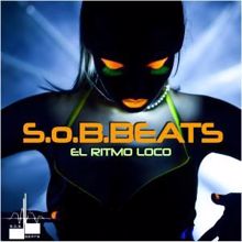 S.o.B.Beats: El Ritmo Loco