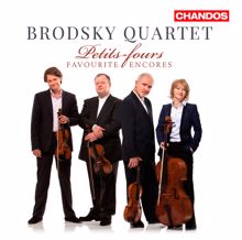 Brodsky Quartet: Petits-fours: Favourite Encores