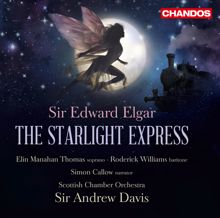 Andrew Davis: The Starlight Express, Op. 78: Act II Scene 1: They found a clearing with the open sky above them