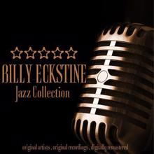 Billy Eckstine: Jazz Collection