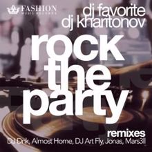 DJ Favorite & DJ Kharitonov: Rock the Party (Remixes)