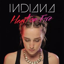 Indiana: Heart on Fire (SNBRN Remix)