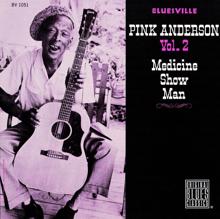 Pink Anderson: Medicine Show Man