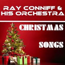 Ray Conniff & His Orchestra: Christmas Songs