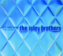 The Isley Brothers: Keep On Doin'