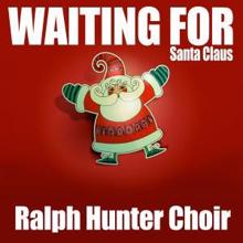 Ralph Hunter Choir: Carol Medley: Joy to the World - God Rest Ye Merry, Gentlemen - Hark! the Herald Angels Sing (Remastered)