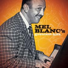 Mel Blanc: Greatest Hits