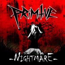 Primitive: Nightmare