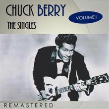 Chuck Berry: The Singles, Vol. 1 (Remastered)