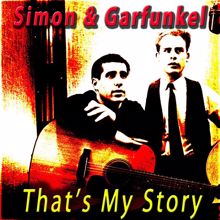 SIMON & GARFUNKEL: That's My Story