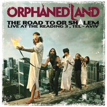 Orphaned Land: The Road To Or Shalem (Live)