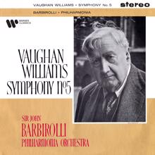 Sir John Barbirolli: Vaughan Williams: Symphony No. 5