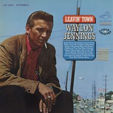 Waylon Jennings: Leavin' Town