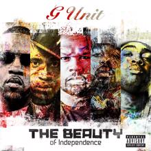 G-Unit: The Beauty Of Independence