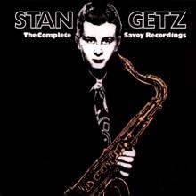 Stan Getz: The Complete Savoy Recordings