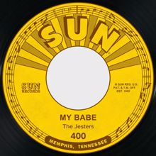 The Jesters: My Babe / Cadillac Man