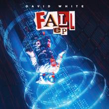 David White: FALL EP