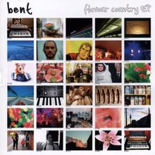 Bent: Flavour Country