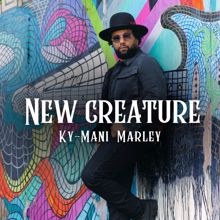 Ky-Mani Marley: New Creature