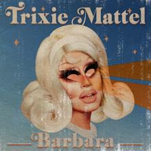 Trixie Mattel: Malibu