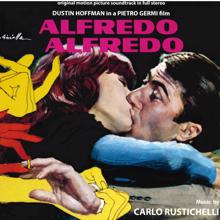 Carlo Rustichelli: Alfredo Alfredo (Original Motion Picture Soundtrack)