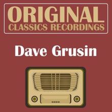 Dave Grusin: When You Help out a Friend