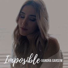 Xandra Garsem: Imposible