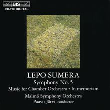 Paavo Järvi: Sumera: Symphony No. 5 / Music for Chamber Orchestra / In Memoriam