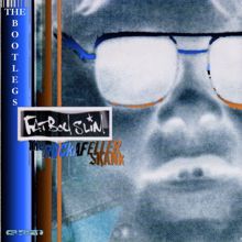 Fatboy Slim: Rockafeller Skank (The Bootlegs; Riva Starr and Koen Groeneveld Remixes)