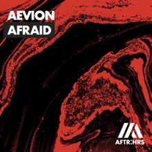 Aevion: Afraid