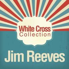 Jim Reeves: Don't You Want Be My Girl